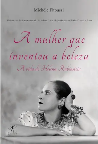 A Mulher que Inventou a Beleza - Michèle Fitoussi