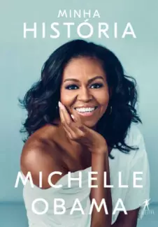 Minha História  -  Michelle Obama