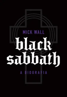 Black Sabbath - Mick Wall