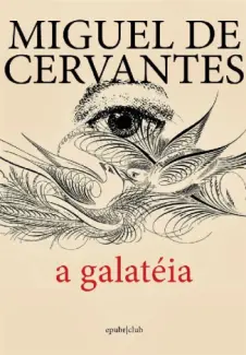 A Galateia - Miguel de Cervantes