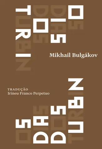Os dias dos Turbin - Mikhail Bulgakov