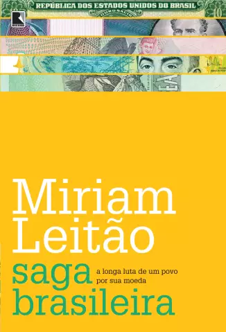 Saga Brasileira  -   Miriam Leitão