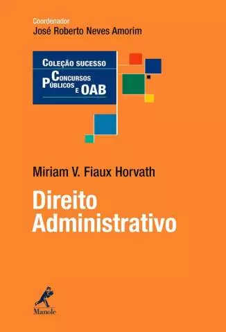 Direito Administrativo  -  Miriam Vasconcelos Fiaux Horvath