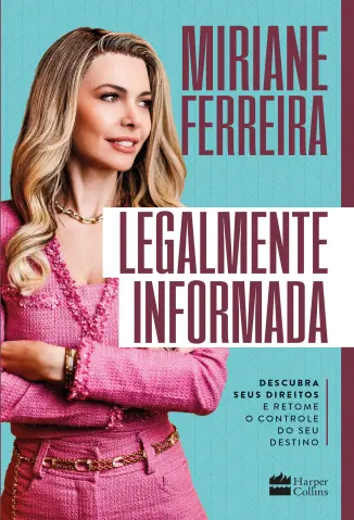 Legalmente Informada - Miriane Ferreira