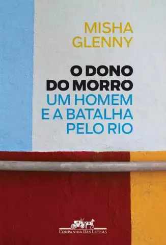 O Dono do Morro  -   Misha Glenny