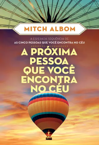 A Próxima Pessoa que você Encontra no céu - Mitch Albom