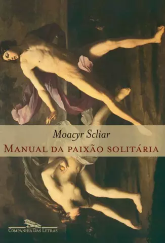 Manual da Paixão Solitária  -   Moacyr Scliar
