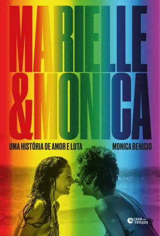 Marielle e Monica: uma História de amor e luta - Monica Benicio
