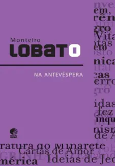Na Antevespera - Monteiro Lobato