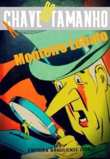 A Chave do Tamanho - Monteiro Lobato
