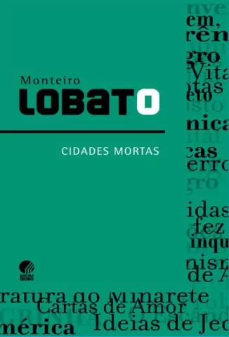 Cidades Mortas  -  Monteiro Lobato