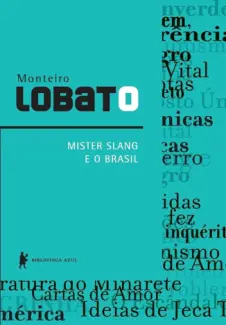 Literatura do Minarete - Monteiro Lobato