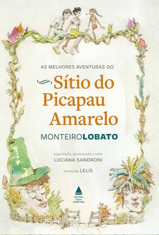 As Melhores Aventuras do Sítio do Picapau Amarelo - Monteiro Lobato