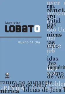 Mundo da Lua - Monteiro Lobato
