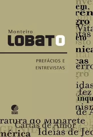 Prefácios e Entrevistas - Monteiro Lobato