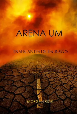 Arena Um  -  Sobrevivência  - Vol.  01  -  Morgan Rice