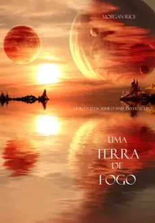 Uma Terra De Fogo - Morgan Rice