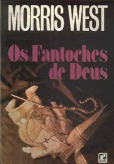 Os Fantoches de Deus - Morris West