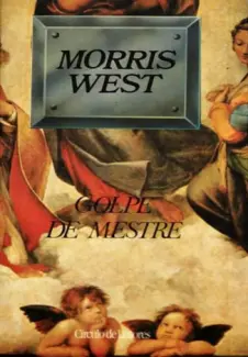 Golpe de Mestre - Morris West