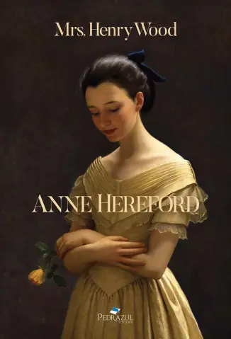 Anne Hereford - Mrs. Henry Wood