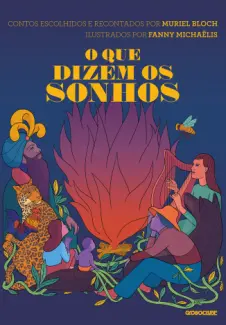 O que Dizem os Sonhos - Muriel Bloch