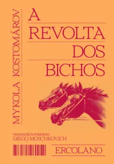 A Revolta dos Bichos - Mykola Kostomárov