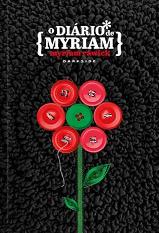 O Diário de Myriam - Myriam Rawick