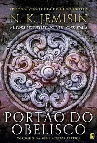 O Portão do Obelisco - A Terra Partida Vol. 2 - N. K. Jemisin