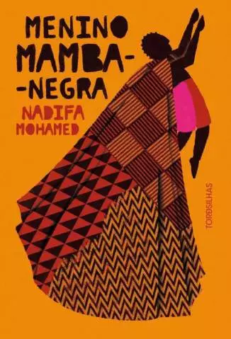 Menino Mamba-Negra  -  Nadifa Mohamed