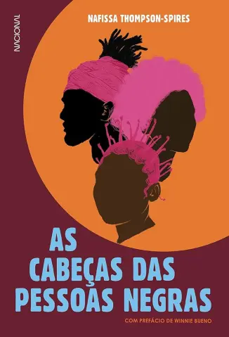 As Cabeças das Pessoas Negras - Nafissa Thompson-Spires