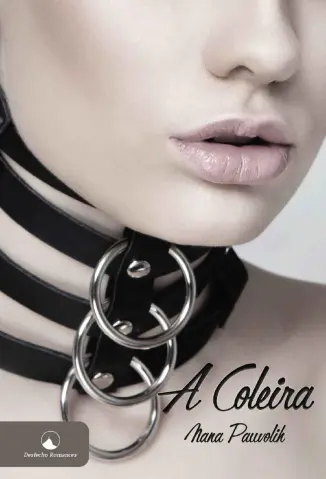 A Coleira - Nana Pauvolih