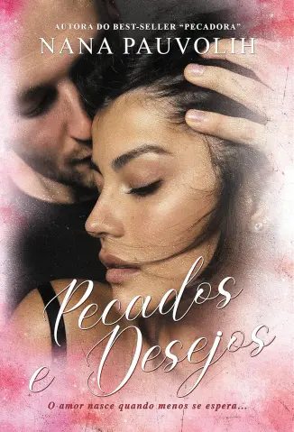 Pecados e Desejos - Nana Pauvolih