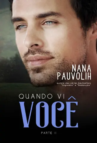 Quando vi Voce - Parte 2 - Nana Pauvolih