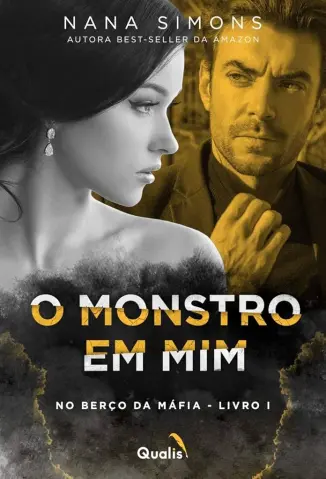 O Monstro em Mim - Nana Simons