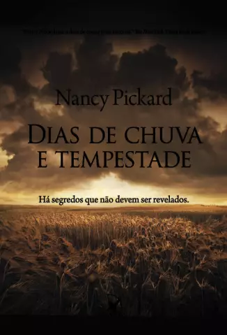 Dias de Chuva e Tempestade  -  Nancy Pickard