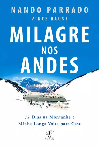 Milagre nos Andes  -  Nando Parrado