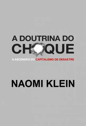A Doutrina do Choque  -  Naomi Klein