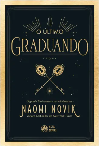 O Último Graduando - Naomi Novik