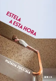 Estela a Esta Hora - Natalia Zuccala