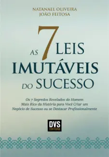 As 7 Leis Imutáveis do Sucesso - Natanael Oliveira