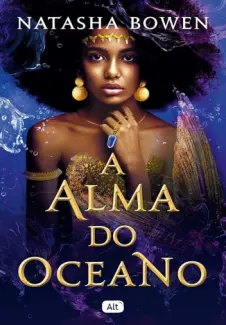 A alma do Oceano - Natasha Bowen