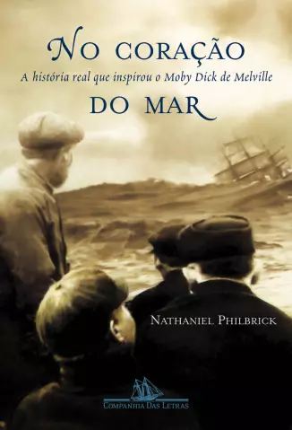 No Coração Do Mar  -  Nathaniel Philbrick