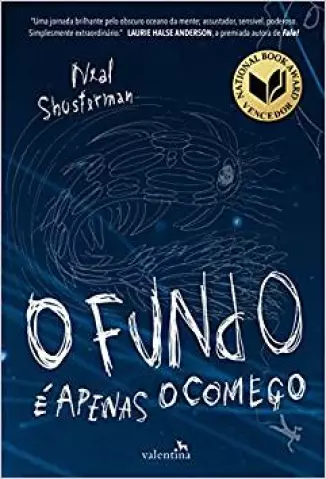 O Fundo é apenas o começo - Neal Shusterman