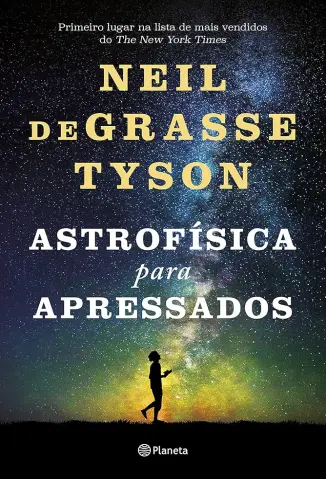Astrofísica para Apressados - Neil De Grasse Tyson