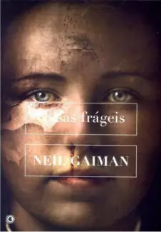 Coisas Frágeis  -  Neil Gaiman