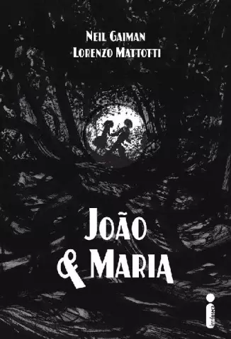 João e Maria  -  Neil Gaiman