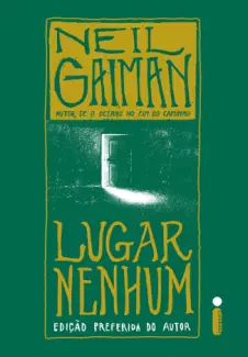 Lugar Nenhum  -  Neil Gaiman