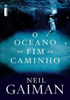 O Oceano no Fim do Caminho  -  Neil Gaiman