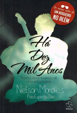 Ha Dez Mil Anos - Nelson Morais
