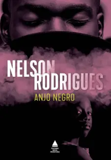 Anjo Negro - Nelson Rodrigues